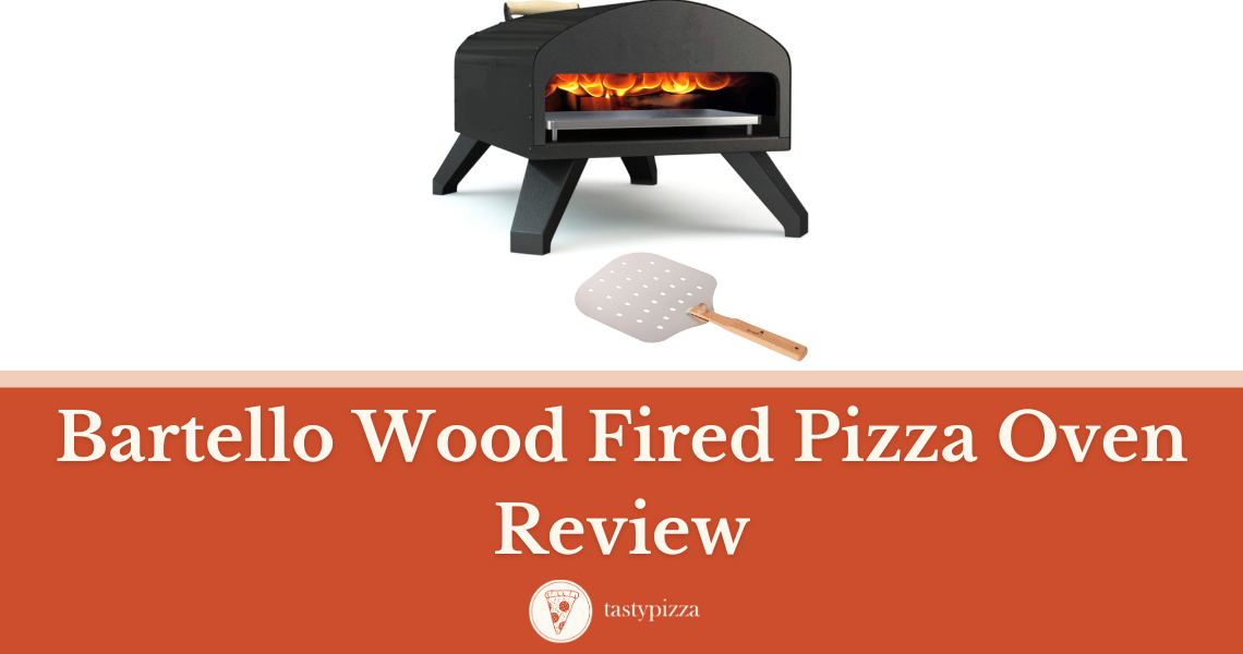 The Ultimate Pizza Oven: Bartello Wood Fired Review