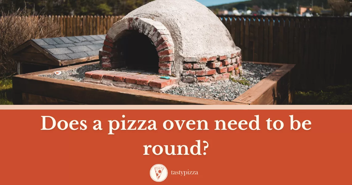 Are Round Pizza Ovens the Best? Exploring Shape Options