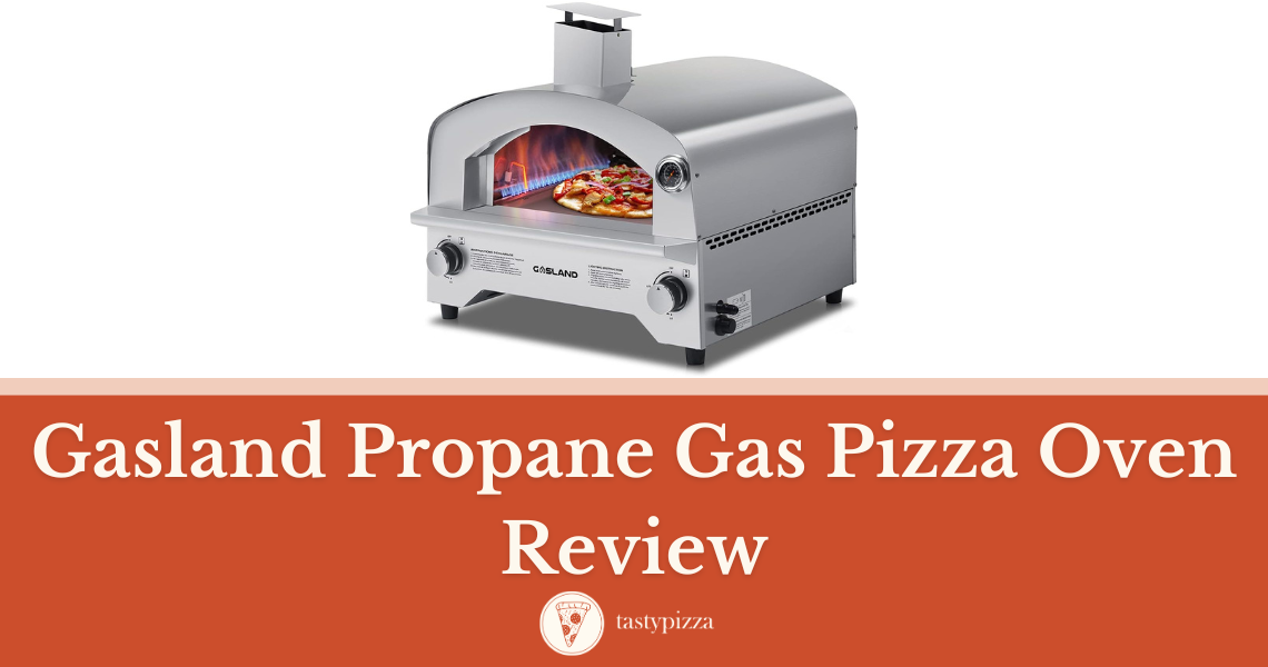 Gasland’s Propane Pizza Oven: A Game-Changer for Pizza Lovers