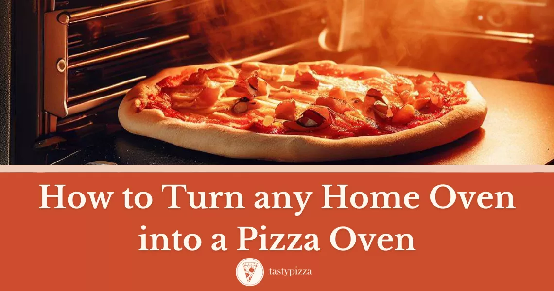 Unlock the Secrets: Turn Your Home Oven into a Pizza Oven Today!