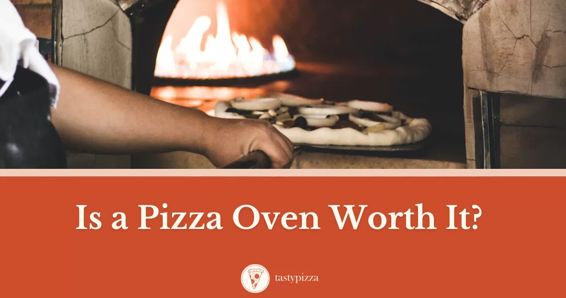 Is a Pizza Oven Worth It? Unlocking the Secrets to Perfect Homemade Pizzas