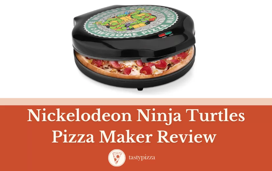 Pizza Perfection Made Easy: Review of the Nickelodeon Ninja Turtles Pizza Maker