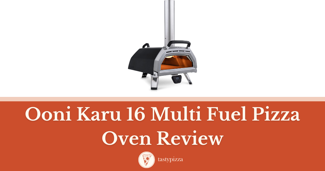 Ooni Karu 16 Pizza Oven: The Ultimate Review for Pizza Enthusiasts