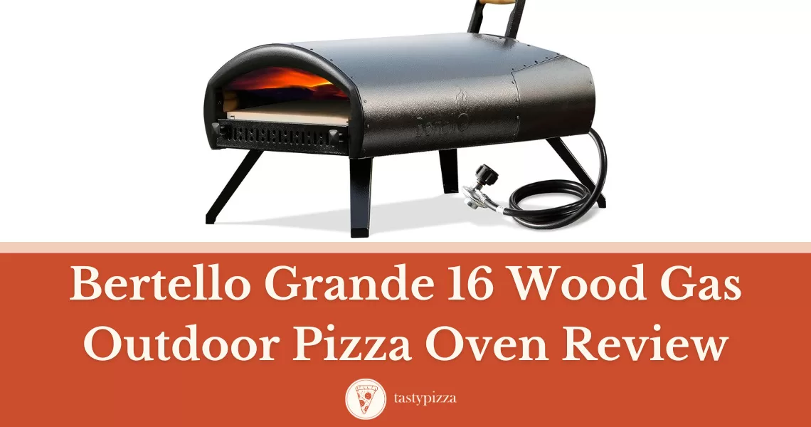 Bertello Grande 16 Pizza Oven Review: A Game-Changer for Pizza Lovers!