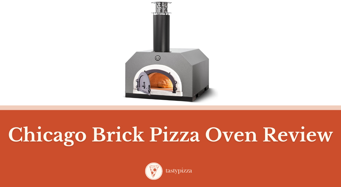 Chicago Brick Pizza Oven Review