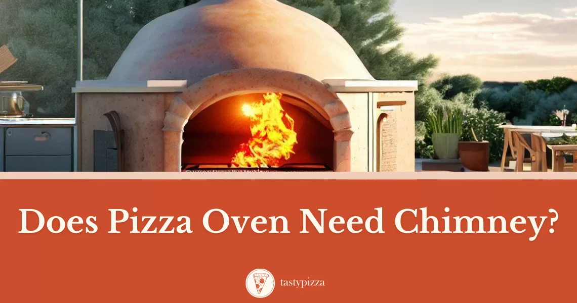 Does Your Pizza Oven Need a Chimney? Dive Deep and Discover!