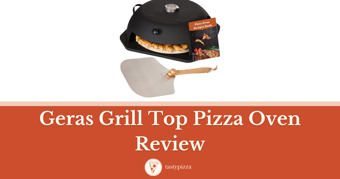 Geras Grill Top Oven: The Ultimate Review