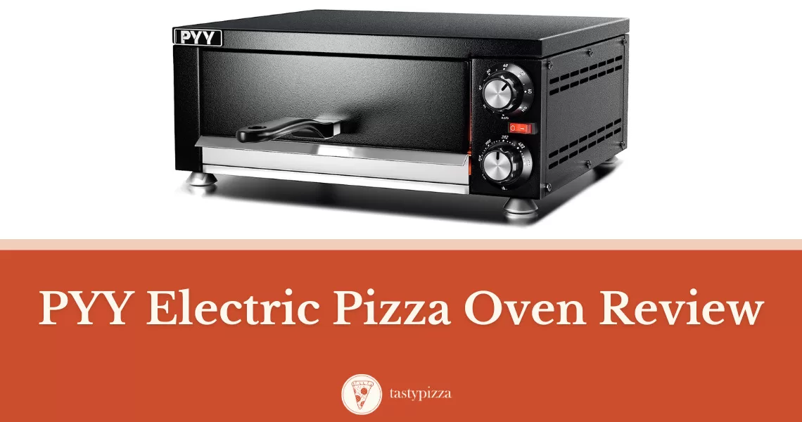 The Ultimate PYY Electric Pizza Oven Review