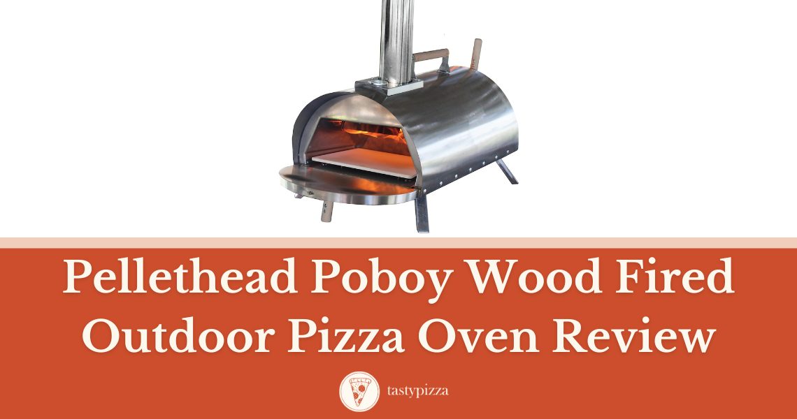 Maximize Flavor: Pellethead Poboy Pizza Oven Review